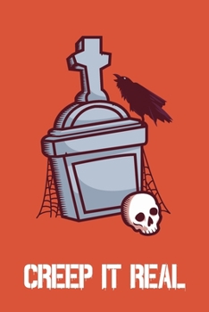 Paperback Creep it real: College ruled Composition Notebook, Journal, Diary, Organizer, Planner Book