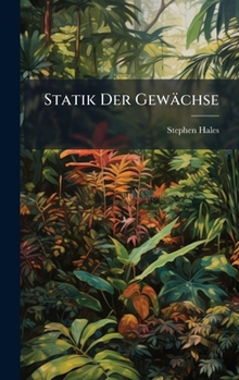 Hardcover Statik Der Gewächse [German] Book