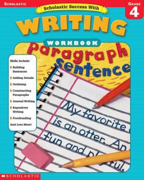 Paperback Scholastic Success With: Writing Workbook: Grade 4 Book