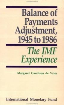 Paperback Balance of Payments Adjustment, 1945 to 1986: The IMF Experience Book