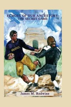 Paperback Echoes of Our Ancestors: The Secret Game Book