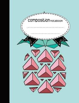 Paperback Composition Notebook, 8.5 x 11, 110 pages: Triangle Pineapple: (Notebooks) Book