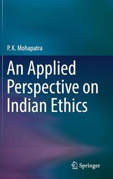 Hardcover An Applied Perspective on Indian Ethics Book