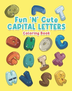 Paperback Fun 'N' Cute Capital Letters: Coloring Book
