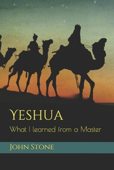 Paperback Yeshua: What I learned from a Master Book