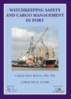 Hardcover Watchkeeping Safety and Cargo Management in Port Book