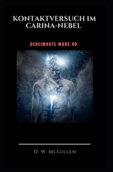 Paperback Kontaktversuch im Carina-Nebel: Geheimakte Mars 40 [German] Book
