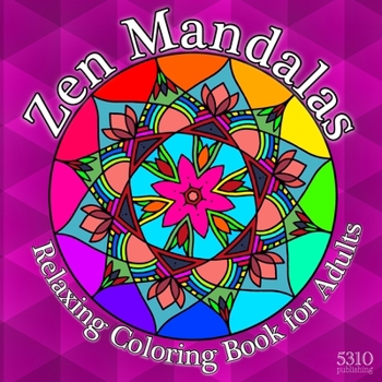 Paperback Zen Mandalas: Relaxing Coloring Book for Adults with Famous Quotes Book