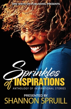 Paperback Sprinkles of Inspirations: Anthology of Inspirational Stories Book