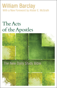 The Acts of the Apostles (Daily Study Bible Series) - Book  of the OT Daily Study Bible