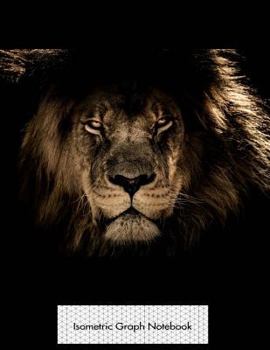 Paperback Isometric Graph Notebook: Lion Isometric 3D Graph Paper Notebook - 8.5 x 11 - 150 pages (75 sheets). Glossy Cover. Book