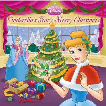 Paperback Cinderella's Fairy Merry Christmas (Disney Princess) (Pictureback(R)) Book