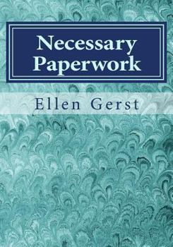 Paperback Necessary Paperwork: A Guide To The Details of Your Life Book