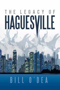 Paperback The Legacy of Haguesville Book