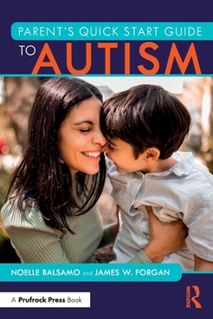 Paperback Parent's Quick Start Guide to Autism Book