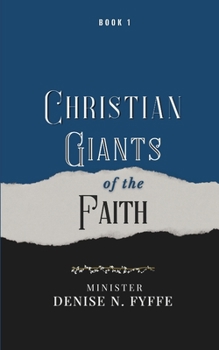 Christian Giants of the Faith: Book 1