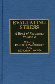 Hardcover Evaluating Stress: A Book of Resources Book