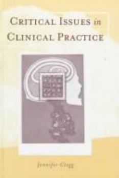 Paperback Critical Issues in Clinical Practice Book