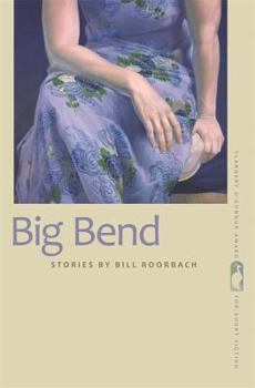 Hardcover Big Bend: Stories Book