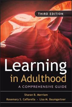 Hardcover Learning in Adulthood: A Comprehensive Guide Book