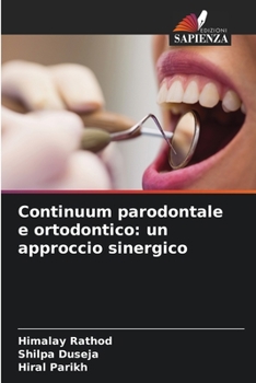 Paperback Continuum parodontale e ortodontico: un approccio sinergico [Italian] Book