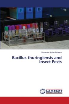 Paperback Bacillus thuringiensis and Insect Pests Book