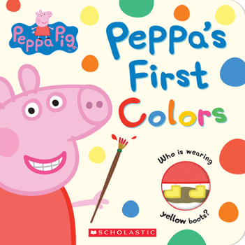 Peppa's First Colors (Peppa Pig) - Book  of the Peppa Pig