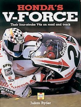 Hardcover Honda's V-Force: The Four-Stroke V4's on Road and Track Book