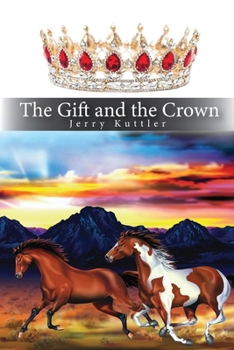 Paperback The Gift and the Crown Book