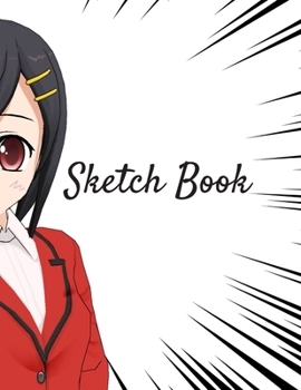 Sketch Book: Manga Themed Personalized Artist Sketchbook For Drawing and Creative Doodling