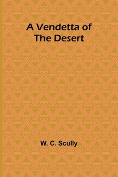 A Vendetta Of The Desert