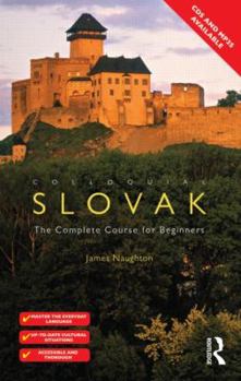 Paperback Colloquial Slovak: The Complete Course for Beginners Book