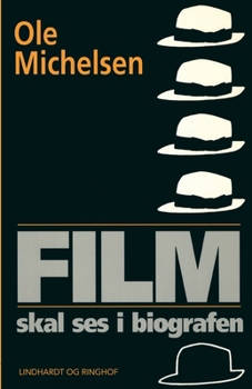 Paperback Film skal ses i biografen [Danish] Book