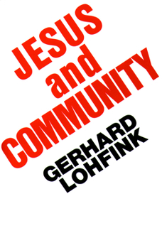 Paperback Jesus and Community Book