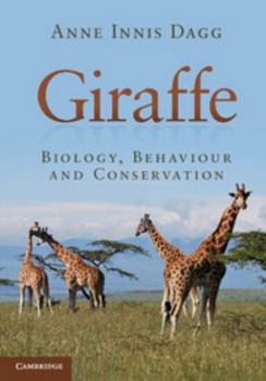 Hardcover Giraffe: Biology, Behaviour and Conservation Book