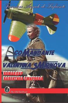 Paperback Comandante Valentina Smirnova [Spanish] Book