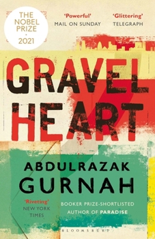 Paperback Gravel Heart: By the Winner of the 2021 Nobel Prize in Literature Book