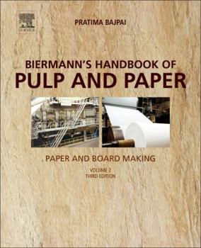 Paperback Biermann's Handbook of Pulp and Paper: Volume 2: Paper and Board Making Book