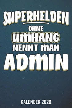 Paperback Kalender 2020: Admin A5 Kalender Planer f?r ein erfolgreiches Jahr - 110 Seiten [German] Book