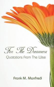 Paperback For The Dreamers: Quotations From The Wise Book