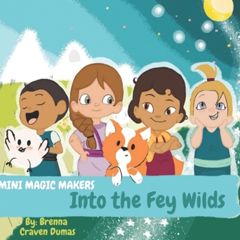 Paperback Mini Magic Makers: Into the Fey Wilds Book