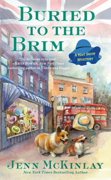 Buried to the Brim - Book #6 of the Hat Shop Mystery