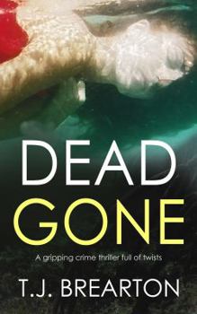 Dead Gone - Book #1 of the Tom Lange