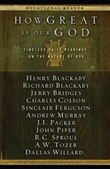 Hardcover How Great Is Our God: Timeless Daily Readings on the Nature of God Book