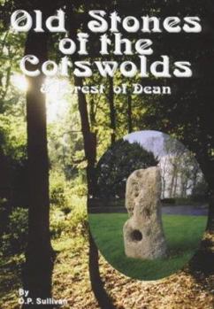 Paperback Old Stones of the Cotswolds and Forest of Dean Book