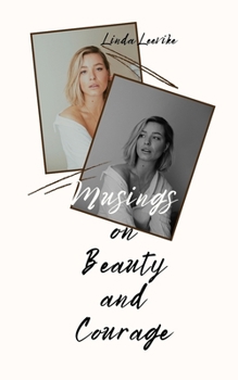 Paperback Musings on Beauty and Courage Book