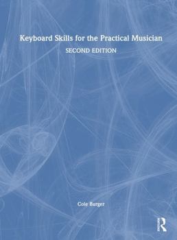 Hardcover Keyboard Skills for the Practical Musician Book