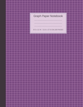 Paperback Graph Paper Notebook: Grid Paper for Math & Science Students (8.5 x 11), Quad Ruled, 100 Sheets . Book