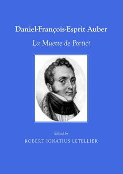 Daniel-Francois-Esprit Auber: La Muette de Portici