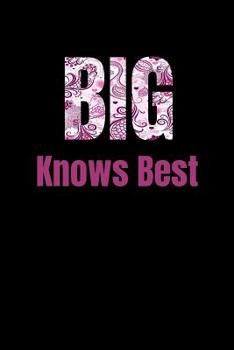 Paperback Big Knows Best: Greek, Sorority Life Book